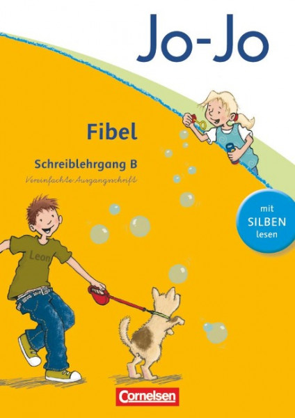 Jo-Jo Fibel - Aktuelle allgemeine Ausgabe. Schreiblehrgang B in Vereinfachter Ausgangsschrift