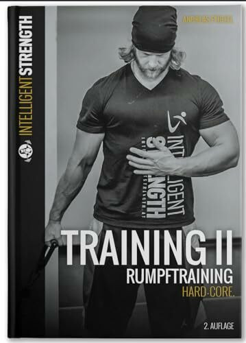 Training II. Rumpftraining. Hard-Core. 2. Auflage