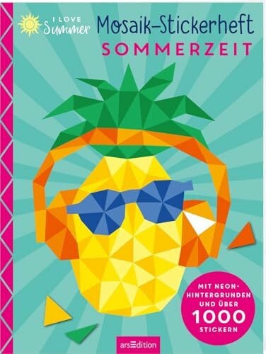 I Love Summer – Mosaik-Stickerheft Sommerzeit: Mit Neonfarbe und über 1000 Stickern | Stickern nach Zahlen mit Neoneffekt