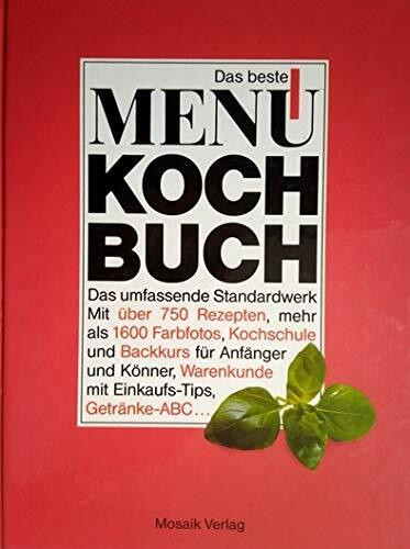Das beste MENÜ-Kochbuch