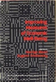 Improving Measures of Economic Well Being