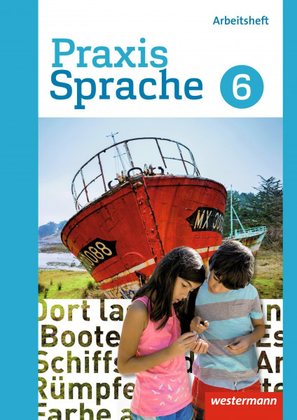 Praxis Sprache - Differenzierende Ausgabe 2017: Arbeitsheft 6