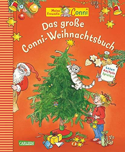 Das große Conni-Weihnachtsbuch: Zum Vorlesen, Basteln, Spielen und Backen
