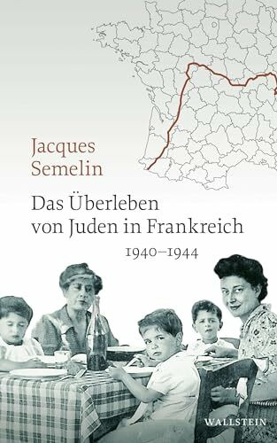 Das Überleben von Juden in Frankreich: 1940-1944