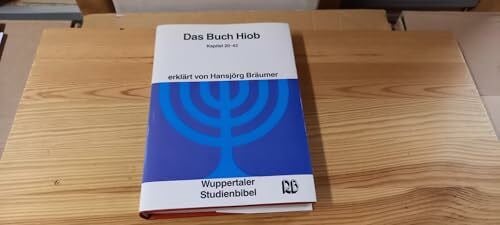 Wuppertaler Studienbibel, AT, Sonderausgabe, Das Buch Hiob: Kapitel 20-42, 2. Teil / 2. Teil