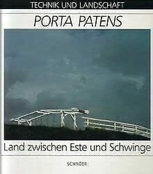 Porta Patens. Land zwischen Este und Schwinge.