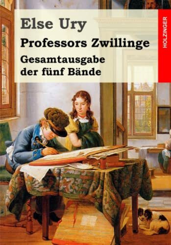 Professors Zwillinge: Gesamtausgabe der fünf Bände