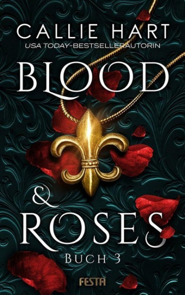 Blood & Roses - Buch 3