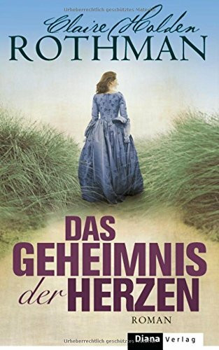 Das Geheimnis der Herzen: Roman
