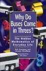 Why Do Buses Come in Threes?: The Hidden Mathematics of Everyday Life