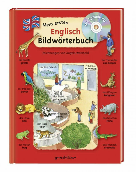 Mein erstes Englisch Bildwörterbuch + CD: Bilderbuch zum Englisch lernen für Kinder ab 3 Jahren