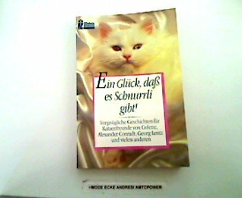 Ein Glück, daß es Schnurrli gibt Ein Glück, daß es Schnurrli gibt