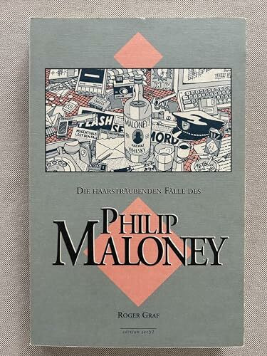 Die haarsträubenden Fälle des Philip Maloney