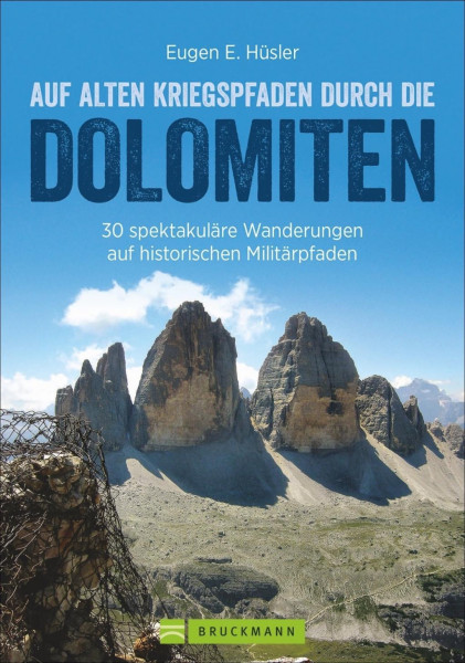 Auf alten Kriegspfaden durch die Dolomiten