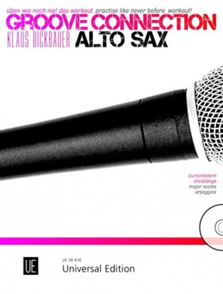 Groove Connection - Alto Saxophone: Durtonleitern und Dreiklänge