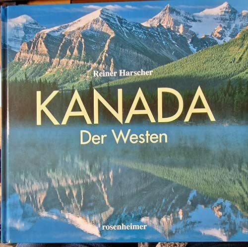 Kanada : der Westen.