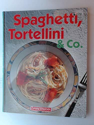 Spaghetti, Tortellini & Co.