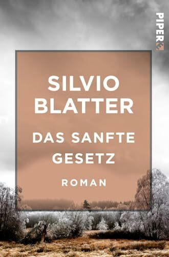 Das sanfte Gesetz (Freiamt-Trilogie 3): Roman