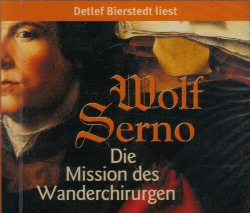Die Mission des Wanderchirurgen - Hörbuch - 6 CD's ( ca. 430 Minuten )