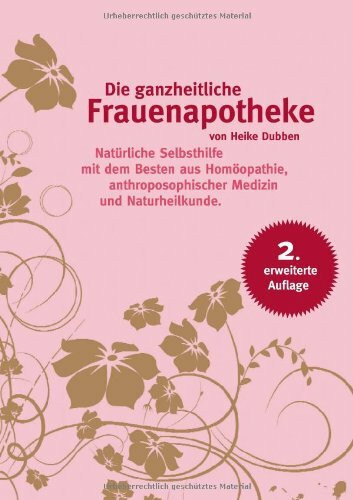 Die ganzheitliche Frauenapotheke
