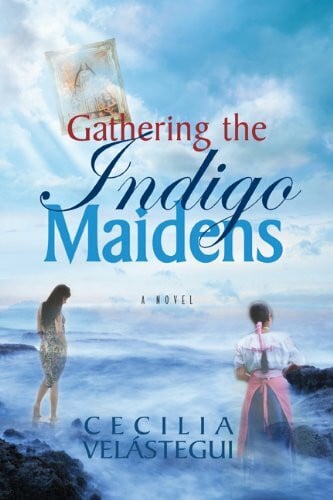 Gathering the Indigo Maidens: A Novel
