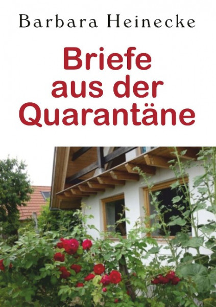 Briefe aus der Quarantäne