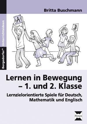 Lernen in Bewegung - 1. und 2. Klasse