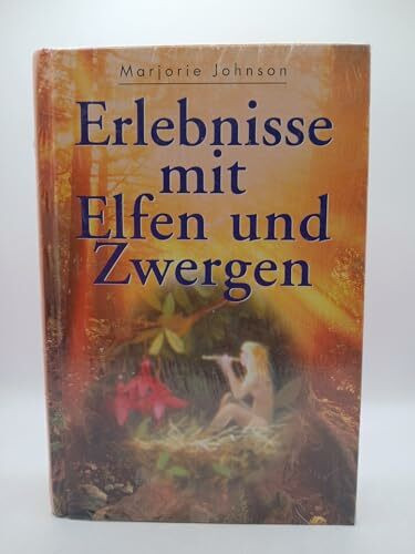 Erlebnisse mit Elfen und Zwergen