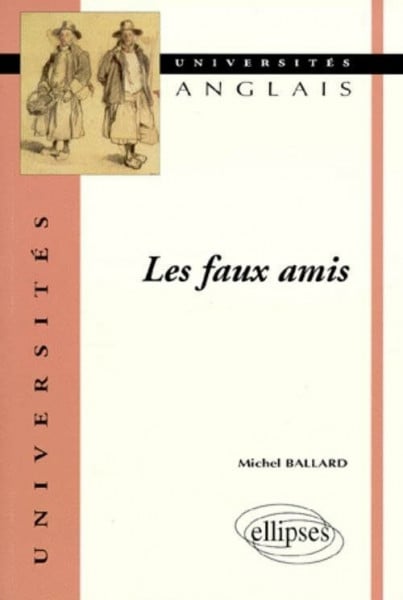 Les faux-amis (Universités)