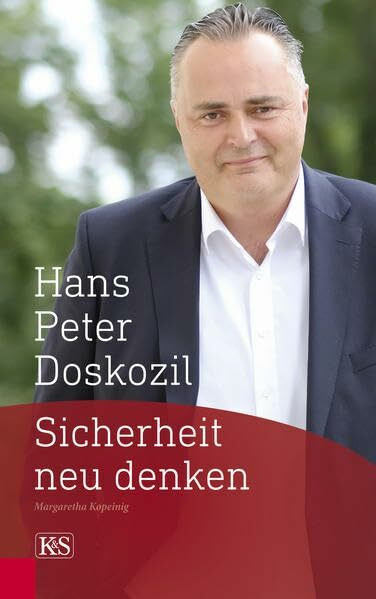 Hans Peter Doskozil – Sicherheit neu denken