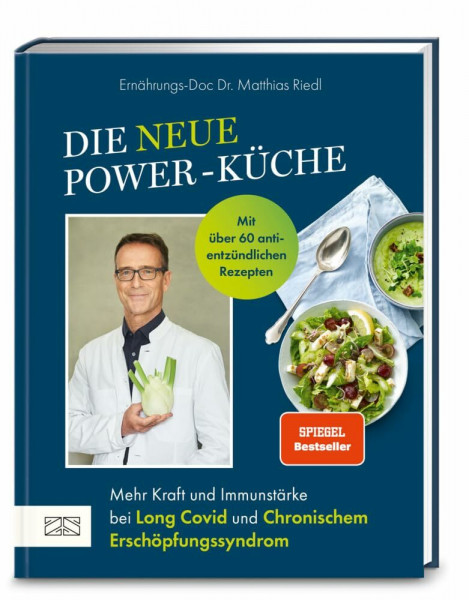 Die neue Power-Küche: Mehr Kraft und Immunstärke bei Long Covid und chronischem Erschöpfungssyndrom