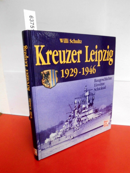 Kreuzer Leipzig 1929-1945: Baugeschichte - Einsätze - Schicksal