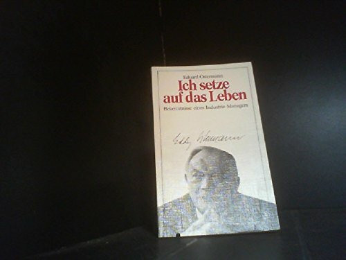 Ich setze auf das Leben