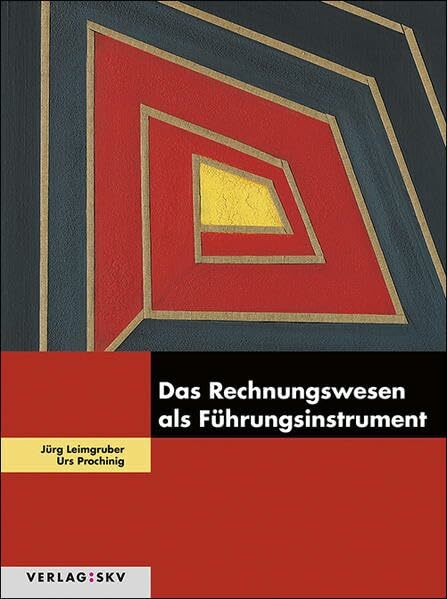Das Rechnungswesen als Führungsinstrument, Bundle: Bundle: Theorie, Aufgaben und Lösungen inkl. PDFs Das Rechnungswesen als Führungsinstrument, Bundle: Bundle: Theorie, Aufgaben und Lösungen inkl. PDFs