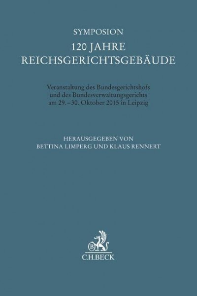 Symposion 120 Jahre Reichsgerichtsgebäude