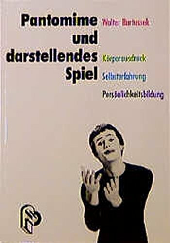 Pantomime und darstellendes Spiel