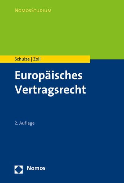 Europäisches Vertragsrecht (Nomosstudium)