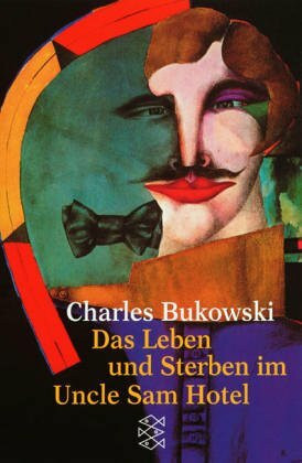 Das Leben und Sterben im Uncle Sam Hotel: Stories (Fischer Taschenbücher)