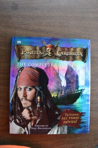 Pirates of the Caribbean: The Visual Guide
