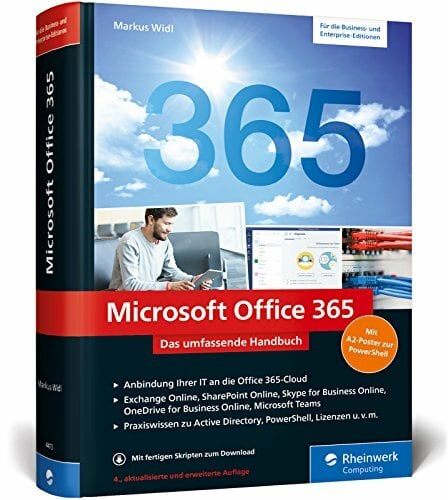 Microsoft Office 365: Das umfassende Handbuch für Administratoren. Aktuell zu Office 365 Enterprise und Business Edition sowie Office 365 Deutschland Microsoft Office 365: Das umfassende Handbuch für Administratoren. Aktuell zu Office 365 Enterprise und Business Edition sowie Office 365 Deutschland