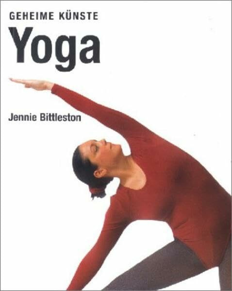 Yoga: Geheime Künste