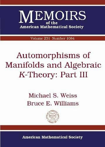 Automorphisms of Manifolds and Algebraic $k$-theory (Memoirs of the American Mathematical Society, Band 231)