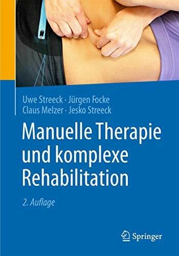 Manuelle Therapie und komplexe Rehabilitation