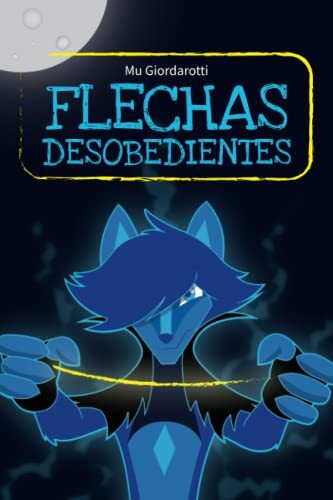 FLECHAS DESOBEDIENTES