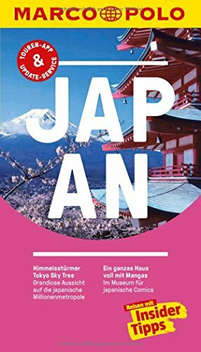 MARCO POLO Reiseführer Japan: Reisen mit Insider-Tipps. Inklusive kostenloser Touren-App & Update-Service