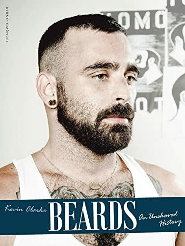 Beards. An Unshaved History