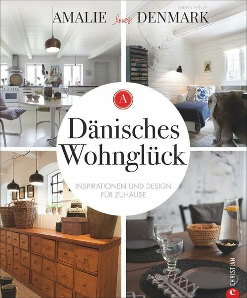 Dänisches Wohnglück: Inspirationen und Design für Zuhause