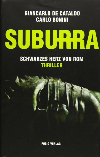 Suburra: Schwarzes Herz von Rom. Thriller