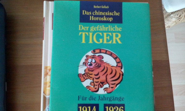 Das chinesische Horoskop / Der gefährliche Tiger