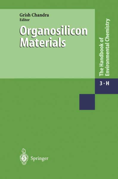 Organosilicon Materials (The Handbook of Environmental Chemistry)